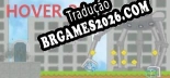Hover 2030 PT-BR/ENG - Localização em Português Alternável