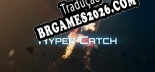 Hyper Catch PT-BR - Português Brasileiro para o Jogo