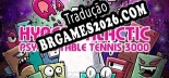 Tradução Hypergalactic Psychic Table Tennis 3000 [J@CK@L] - Adicionar Português ao Jogo