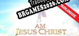 I Am Jesus Christ Prologue Localização - Interface e Dublagem em Português