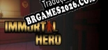 Tradução Immortal Hero - Dublagem + legendas em Português