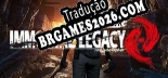 Immortal Legacy The Jade Cipher[VR] PT-BR - Tradução Profissional da Comunidade
