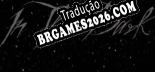 Tradução In The Dark - Melhor Tradução para o Jogo