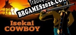 Isekai Cowboy - Localização em Português | Instalação em 5 minutos