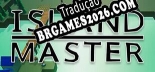 Island Master Tradução Completa - Jogue Confortavelmente em Português!