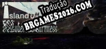 Island Off Outer Darkness - Tradução Completa do Jogo (2025)