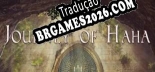 Journey of Haha Brazilian Patch - Localização Completa do Jogo