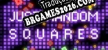 Tradução Just Random Squares - Tradução de texto e dublagem para português