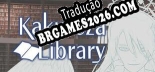 Tradução Kakureza Library [Texto/Áudio] - Versão Atualizada