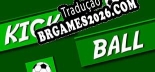 Tradução Kick Ball [Texto/Áudio] - Versão Atualizada