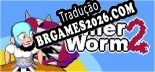 Killer Worm 2 - Tradução Completa do Jogo (2022)