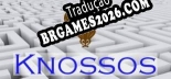 Tradução Knossos - Tradução Completa para Português Brasileiro