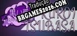 Tradução Kuroi Tsubasa - Jogue em seu Idioma Nativo!