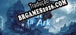 Last Of Ark - Localização em Português Brasileiro (texto + dublagem)