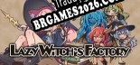 Tradução Lazy Witchs Factory (Versão Atualizada) - Tradução Completa