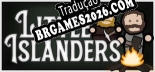 Tradução Little Islanders - Jogue em seu Idioma Nativo!