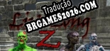 Live Long Z - Patch em Português (100% traduzido)