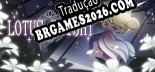 Lotus Knight - Português Brasileiro (Interface + Diálogos + Legendas)