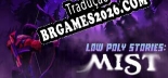 Low poly stories mist - Localização em Português Brasileiro (texto + dublagem)