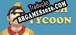 Lunch Tycoon - Português Brasileiro (Interface + Diálogos + Legendas)