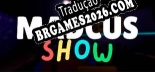 Madcus Show - Português Brasileiro (Interface + Diálogos + Legendas)