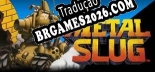 METAL SLUG PT-BR - Tradução Profissional da Comunidade