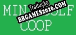 Tradução Mini Golf Coop - Dublagem + legendas em Português