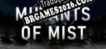 Tradução Mutants Of Mist - Melhor Tradução para o Jogo