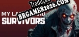 Tradução My Last Stand Survivors - Tradução Completa para Português Brasileiro