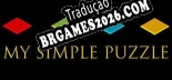 My Simple Puzzle PT-BR/ENG - Localização em Português Alternável