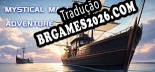 Mystical Maritime Adventure - Patch em Português (100% traduzido)