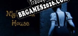 Tradução Nightfall House (Versão Atualizada) - Tradução Completa