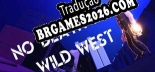 No Death in Wild West PT-BR - Tradução Profissional da Comunidade