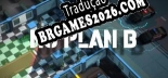 No Plan B - Localização em Português | Instalação em 5 minutos