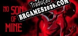 Tradução No Son Of Mine - Tradução Completa para Português Brasileiro
