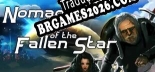 Nomads of the Fallen Star Tradução Completa - Jogue Confortavelmente em Português!