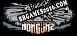 Tradução Nongünz - Dublagem + legendas em Português