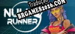 Tradução Null Runner | Tradução de Qualidade da Comunidade
