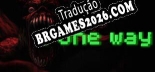 oneway.exe - Localização em Português | Instalação em 5 minutos