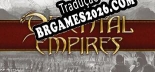 Tradução Oriental Empires | Tradução de Qualidade da Comunidade