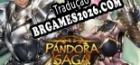 Tradução Pandora Saga - Tradução Completa para Português Brasileiro