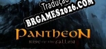 Pantheon Rise of the Fallen - Português Brasileiro (Interface + Diálogos + Legendas)