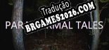 Paranormal Tales - Tradução Completa do Jogo (2023)