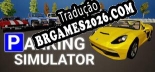 Parking Simulator PT-BR/ENG - Localização em Português Alternável