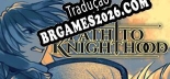Path to Knighthood Brazilian Portuguese Language Pack - Tradução Oficial