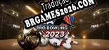 Tradução PBA Pro Bowling 2023 - Tradução Completa para Português Brasileiro