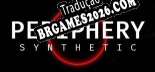 Periphery Synthetic - Localização em Português Brasileiro (texto + dublagem)