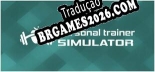 Personal Trainer Simulator Localização - Interface e Dublagem em Português