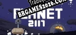Tradução Planet 2117 [Última Versão] - Interface + legendas
