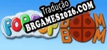 Tradução Pop Pop Boom Boom [Texto/Áudio] - Versão Atualizada